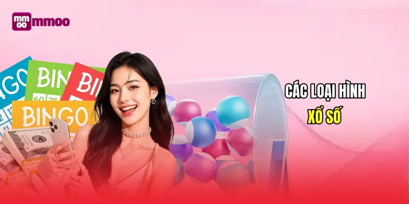 Các loại hình xổ số