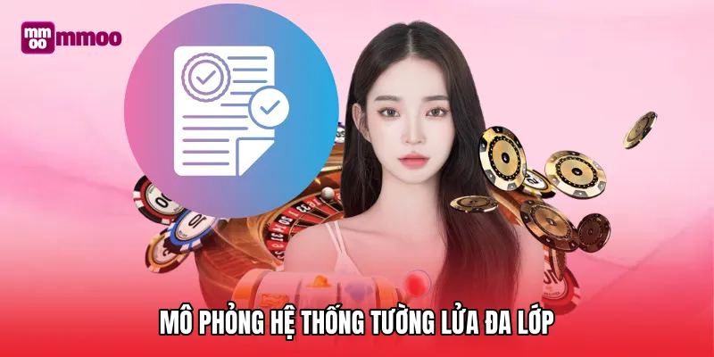 Mô phỏng hệ thống tường lửa đa lớp